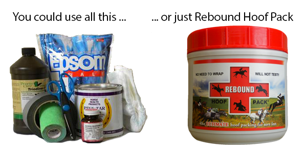 You could use all this or just Rebound Hoof Pack.  No more epsom salt,  iodine, arnica and pine tar - and no more wrapping!