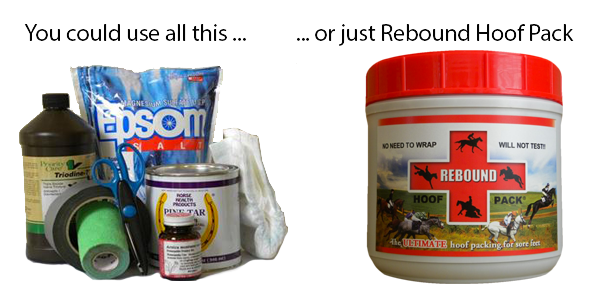 You could use all this or just Rebound Hoof Pack.  No more epsom salt,  iodine, arnica and pine tar - and no more wrapping!